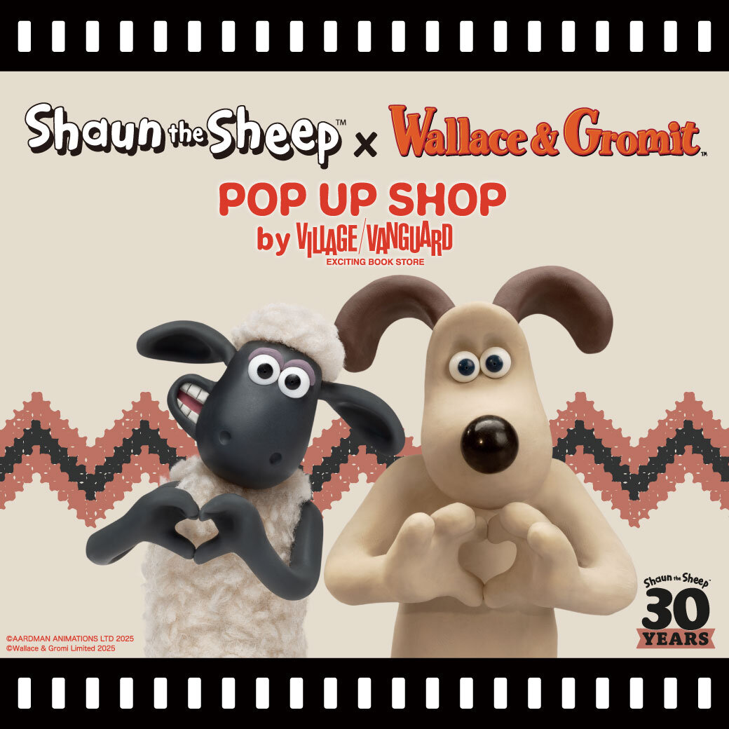 「ひつじのショーン × ウォレスとグルミット POP UP SHOP by VILLAGE VANGUARD」開催!のメイン画像